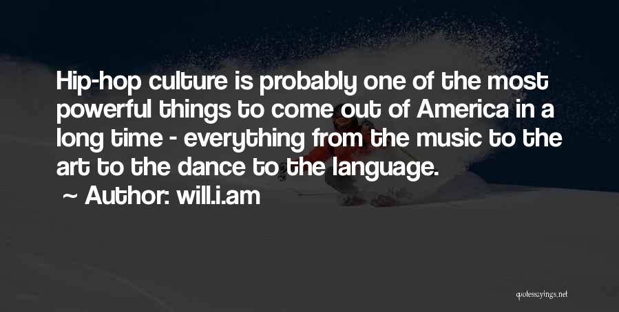Powerful Music Quotes By Will.i.am
