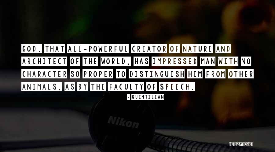 Powerful Nature Quotes By Quintilian Powerful Nature Quotes By Quintilian
