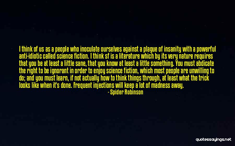 Powerful Nature Quotes By Spider Robinson Powerful Nature Quotes By Spider Robinson