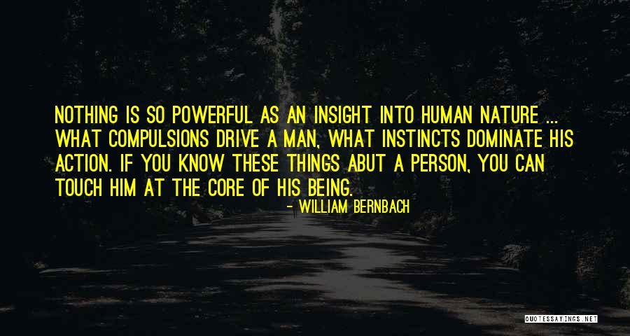 Powerful Nature Quotes By William Bernbach Powerful Nature Quotes By William Bernbach