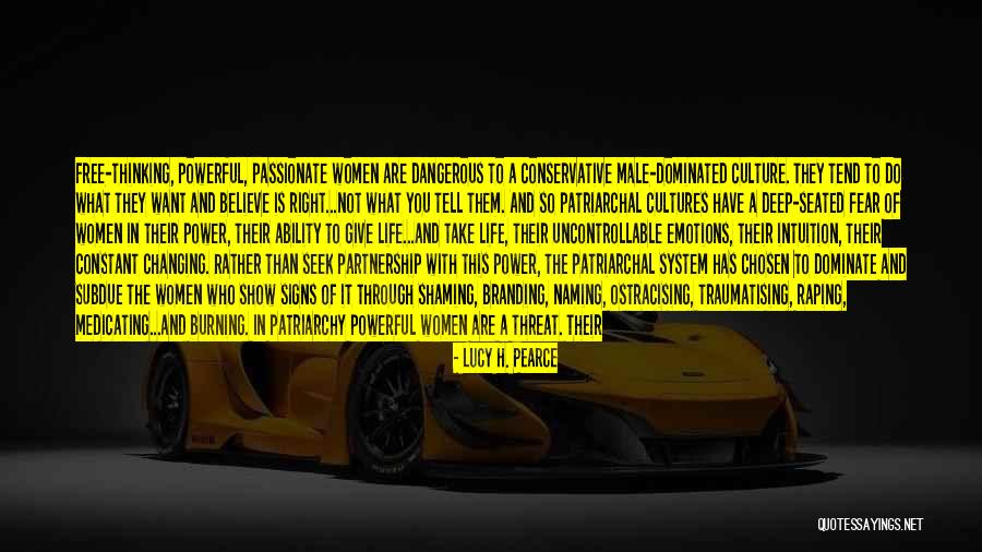 Powerful Patriarchal Quotes By Lucy H. Pearce Powerful Patriarchal Quotes By Lucy H. Pearce