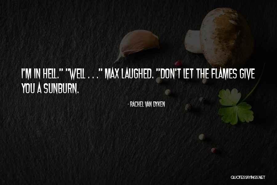 Powerful Pentecostal Quotes By Rachel Van Dyken Powerful Pentecostal Quotes By Rachel Van Dyken