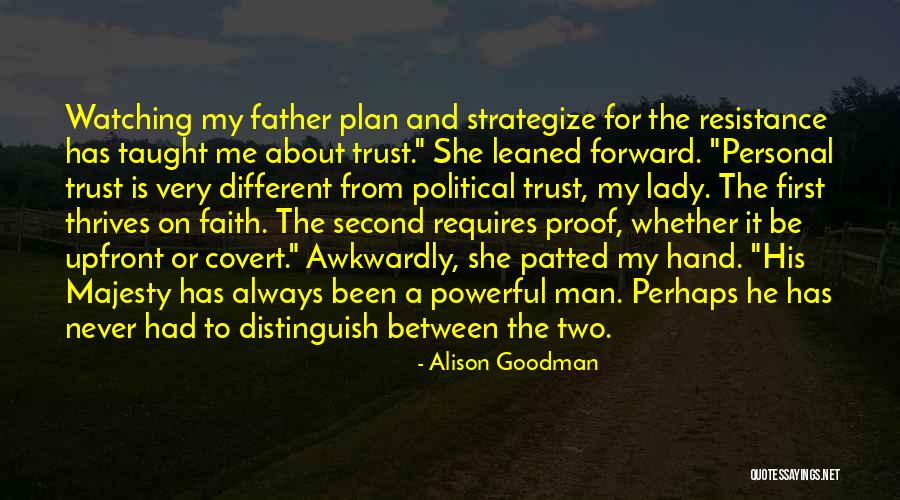 Powerful Politics Quotes By Alison Goodman Powerful Politics Quotes By Alison Goodman