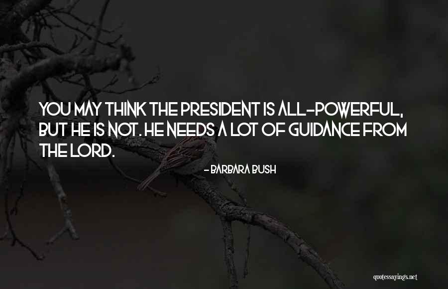 Powerful Politics Quotes By Barbara Bush Powerful Politics Quotes By Barbara Bush