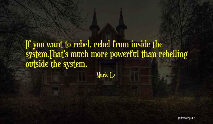 Powerful Politics Quotes By Marie Lu Powerful Politics Quotes By Marie Lu