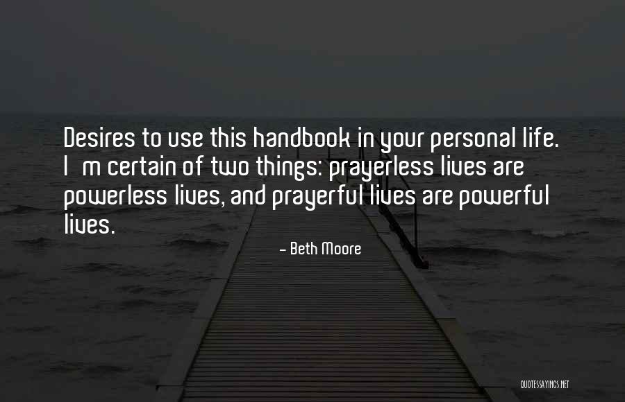 Powerful Powerless Quotes By Beth Moore