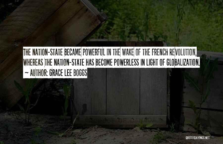 Powerful Powerless Quotes By Grace Lee Boggs