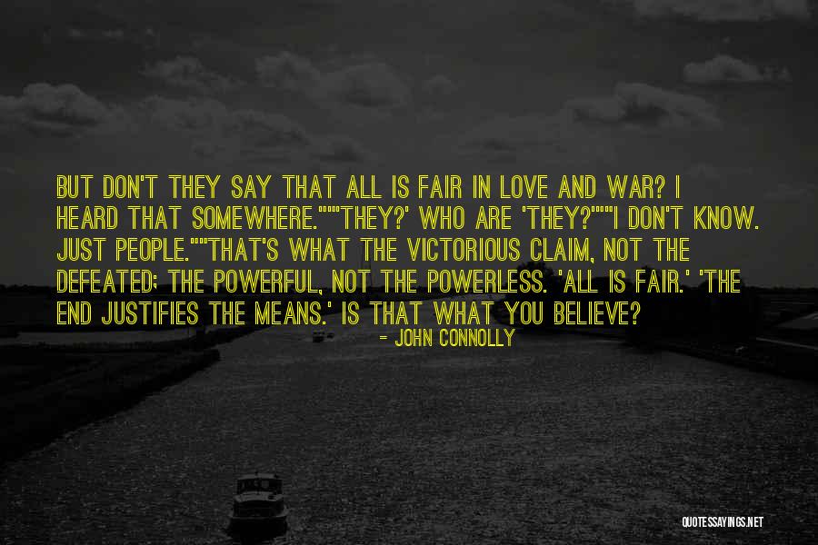 Powerful Powerless Quotes By John Connolly