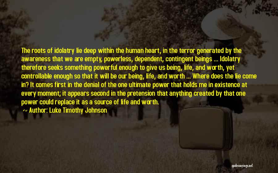 Powerful Powerless Quotes By Luke Timothy Johnson