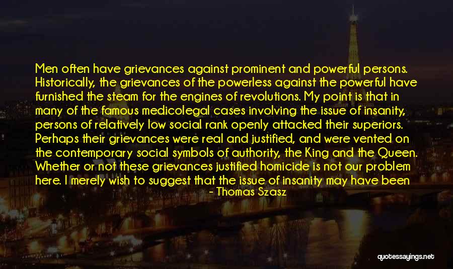 Powerful Powerless Quotes By Thomas Szasz