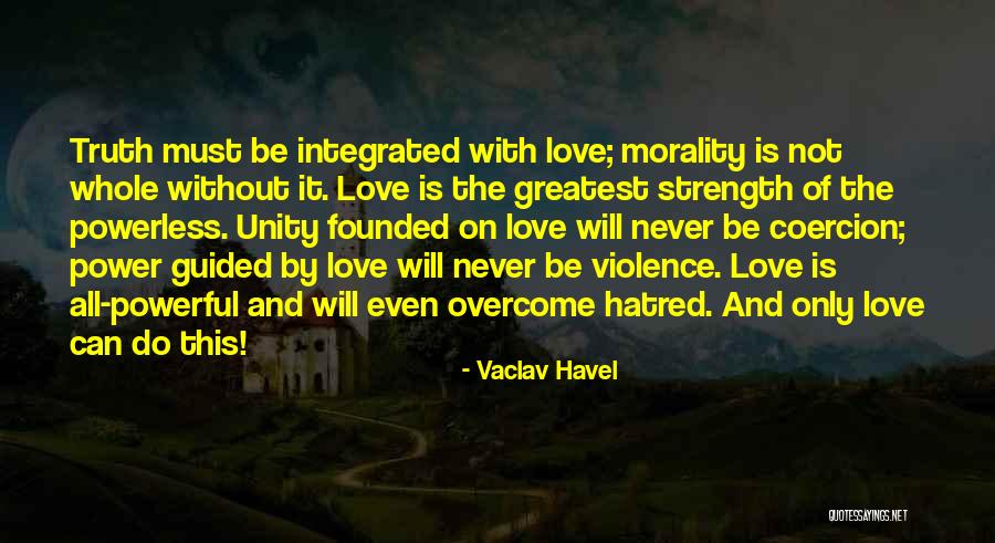 Powerful Powerless Quotes By Vaclav Havel