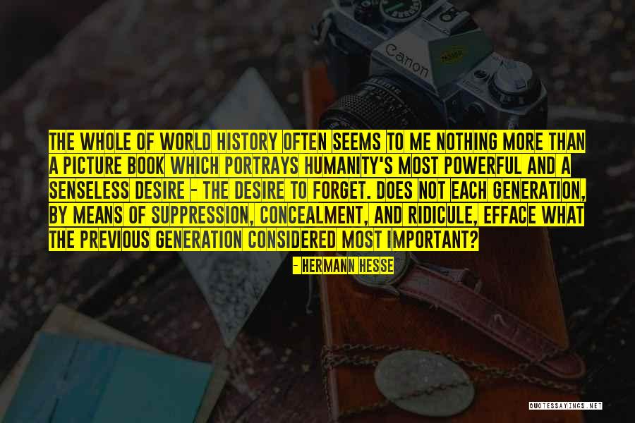 Powerful The Book Quotes By Hermann Hesse Powerful The Book Quotes By Hermann Hesse