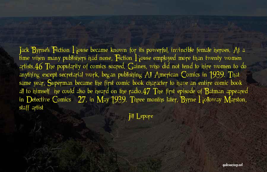 Powerful The Book Quotes By Jill Lepore Powerful The Book Quotes By Jill Lepore