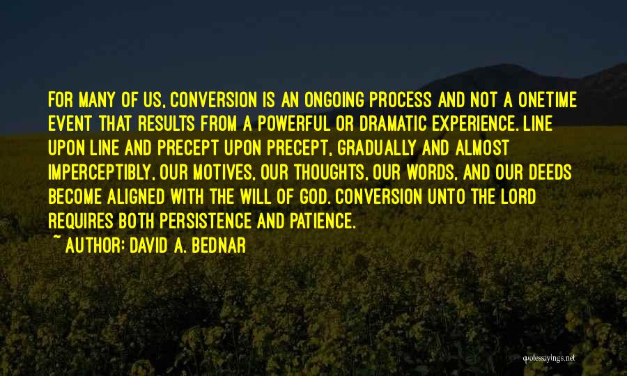 Powerful Thoughts Quotes By David A. Bednar