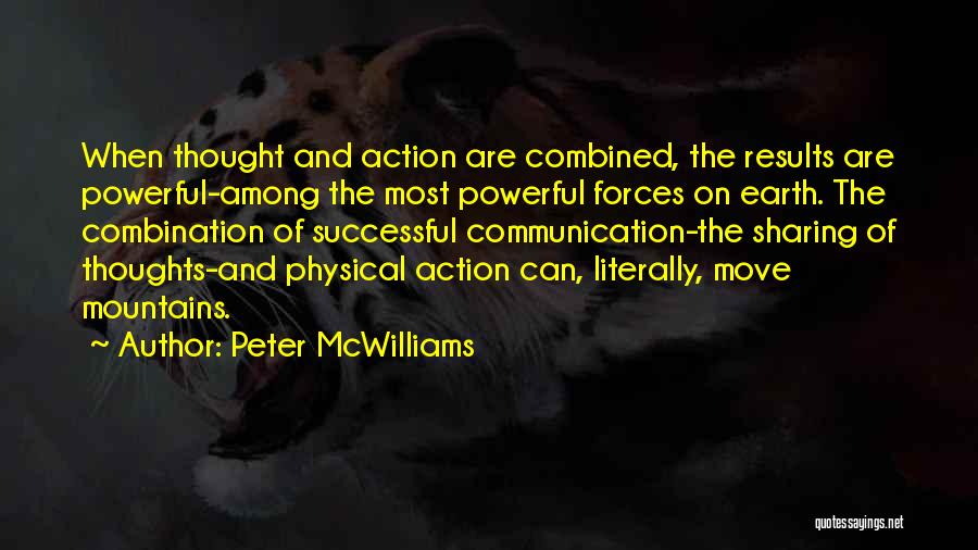Powerful Thoughts Quotes By Peter McWilliams