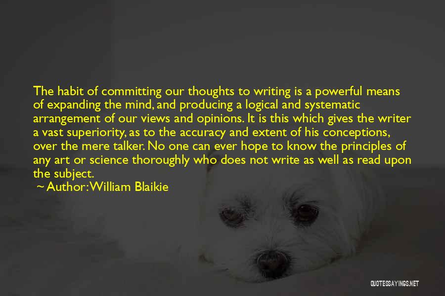 Powerful Thoughts Quotes By William Blaikie