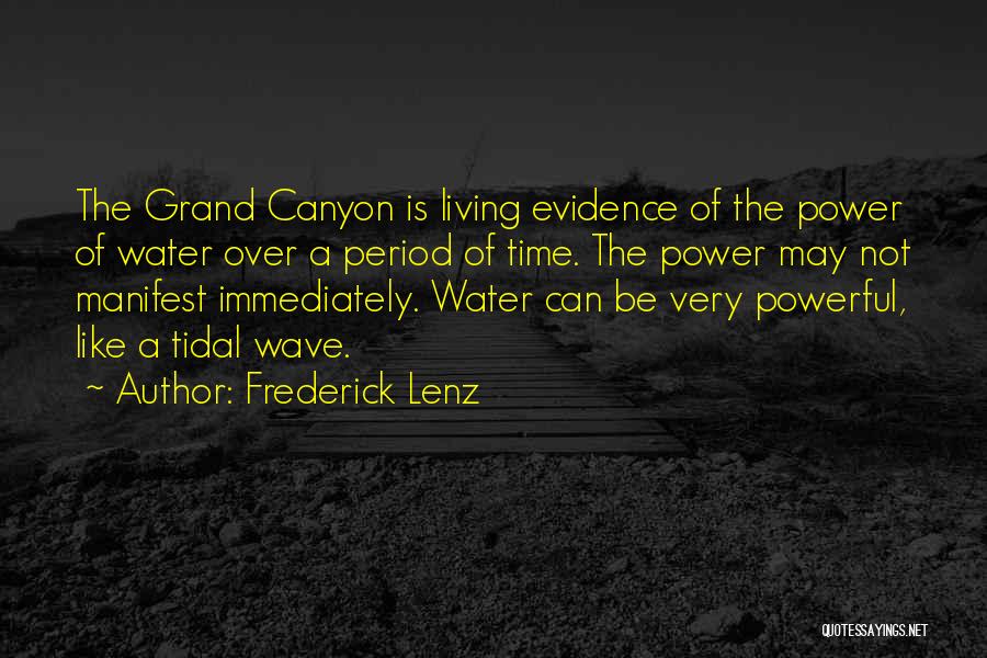 Powerful Wave Quotes By Frederick Lenz