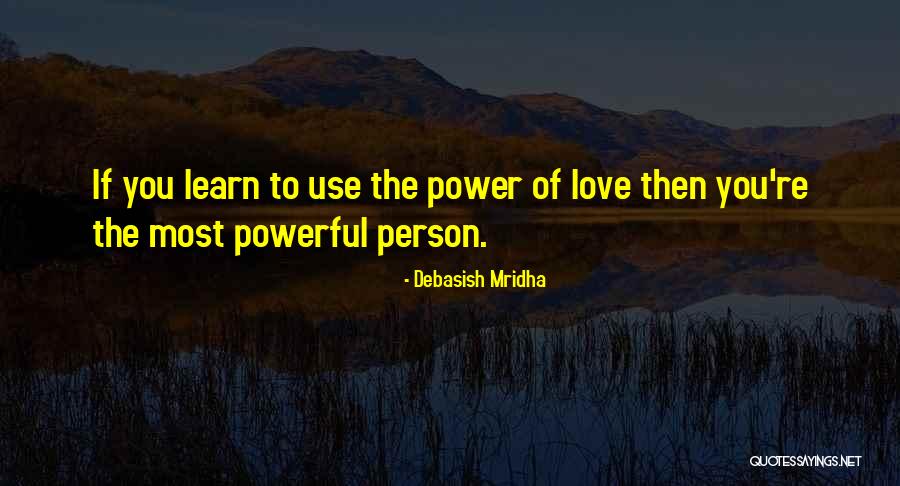 Powerful Wisdom Quotes By Debasish Mridha