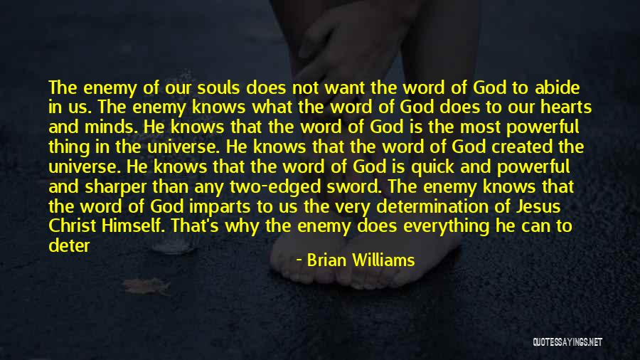 Powerful Word Of God Quotes By Brian Williams