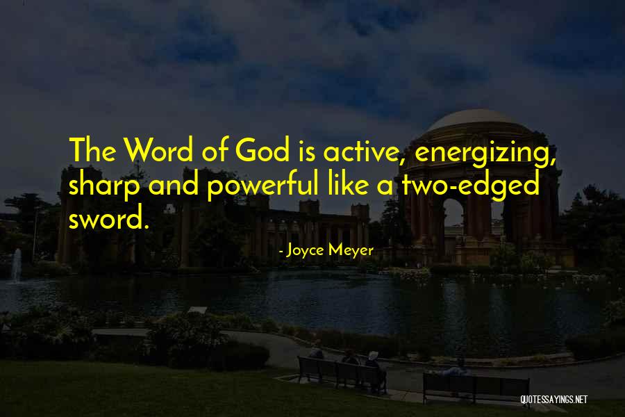 Powerful Word Of God Quotes By Joyce Meyer