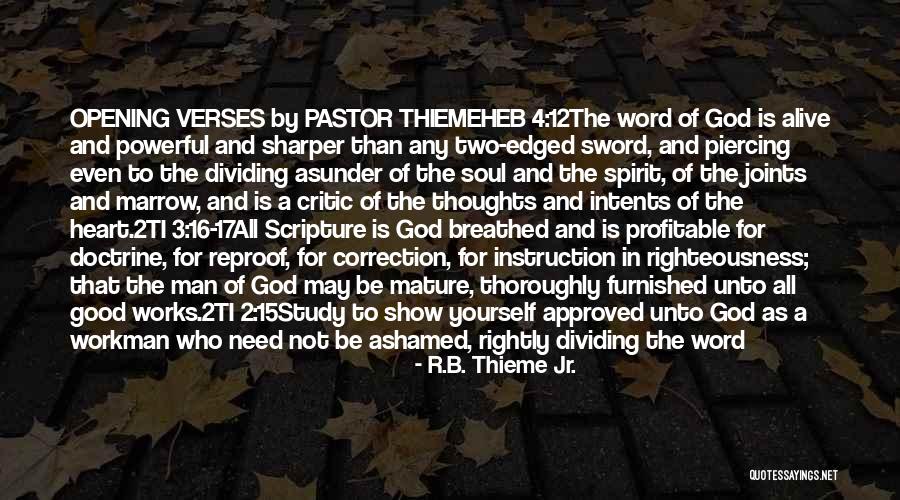 Powerful Word Of God Quotes By R.B. Thieme Jr.