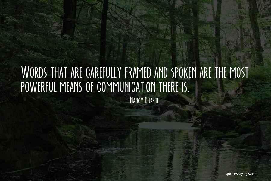 Powerful Words Quotes By Nancy Duarte Powerful Words Quotes By Nancy Duarte