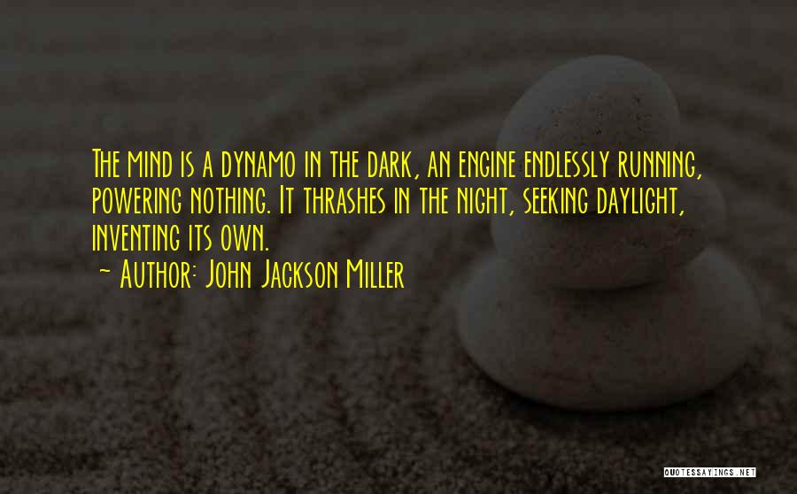 Powering Quotes By John Jackson Miller