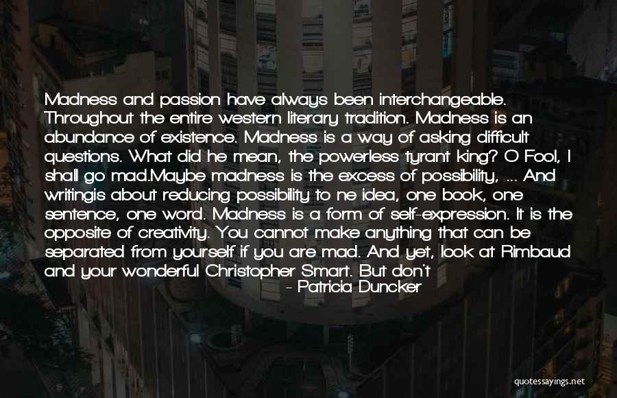 Powerless Book Quotes By Patricia Duncker