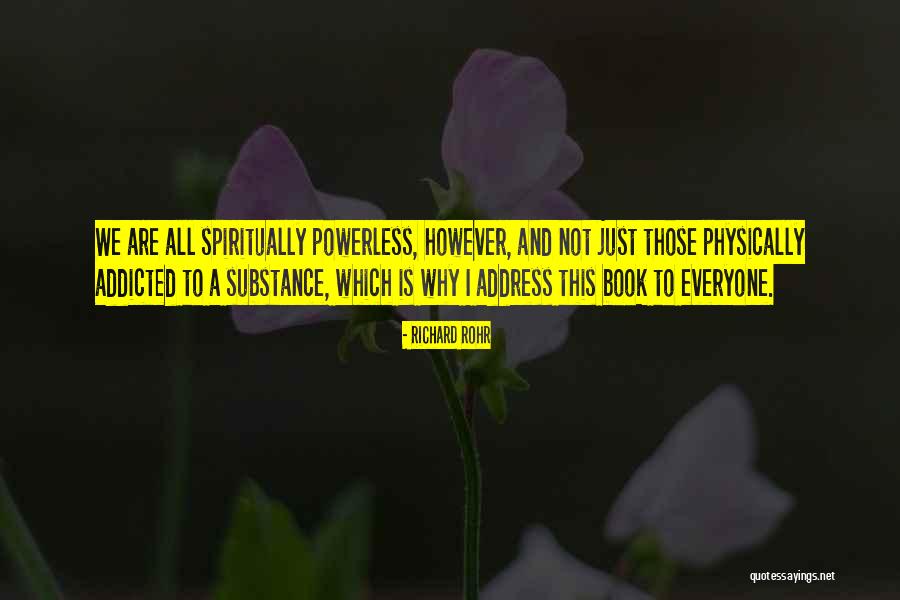 Powerless Book Quotes By Richard Rohr