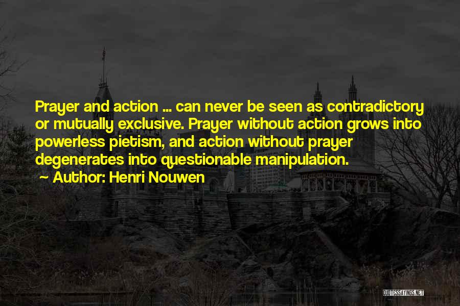 Powerless Quotes By Henri Nouwen