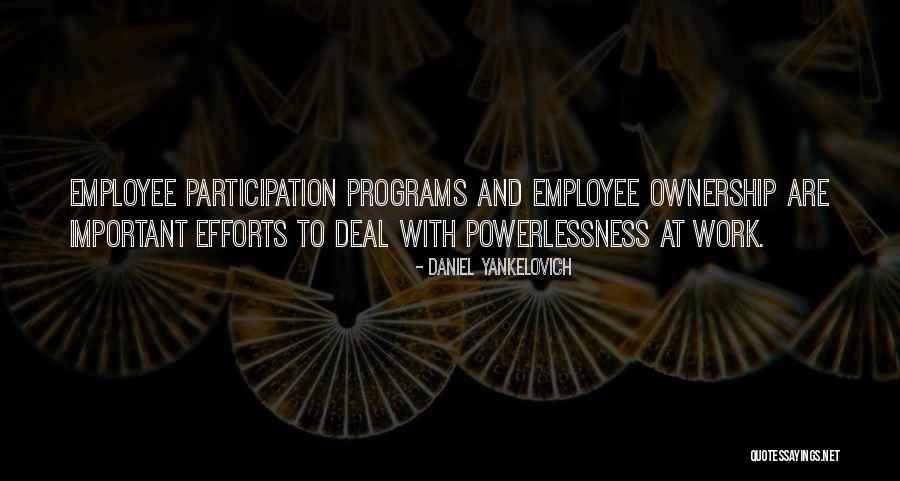 Powerlessness Quotes By Daniel Yankelovich Powerlessness Quotes By Daniel Yankelovich