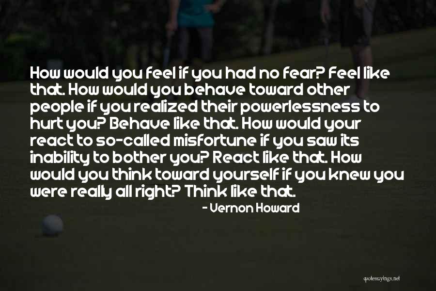 Powerlessness Quotes By Vernon Howard Powerlessness Quotes By Vernon Howard