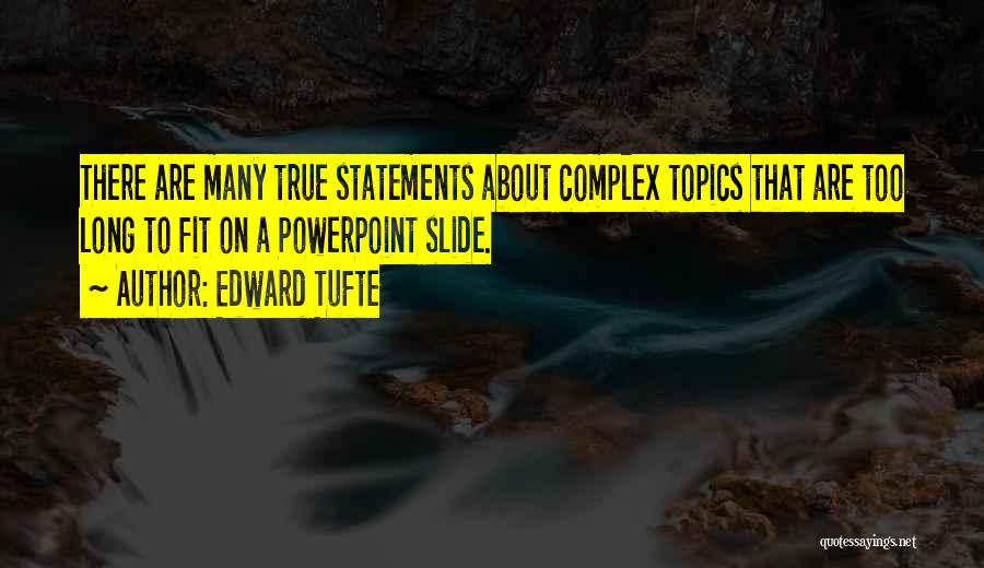 Powerpoint Slide Quotes By Edward Tufte