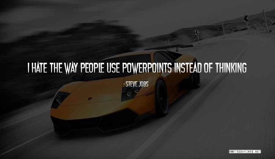 Powerpoints Quotes By Steve Jobs Powerpoints Quotes By Steve Jobs