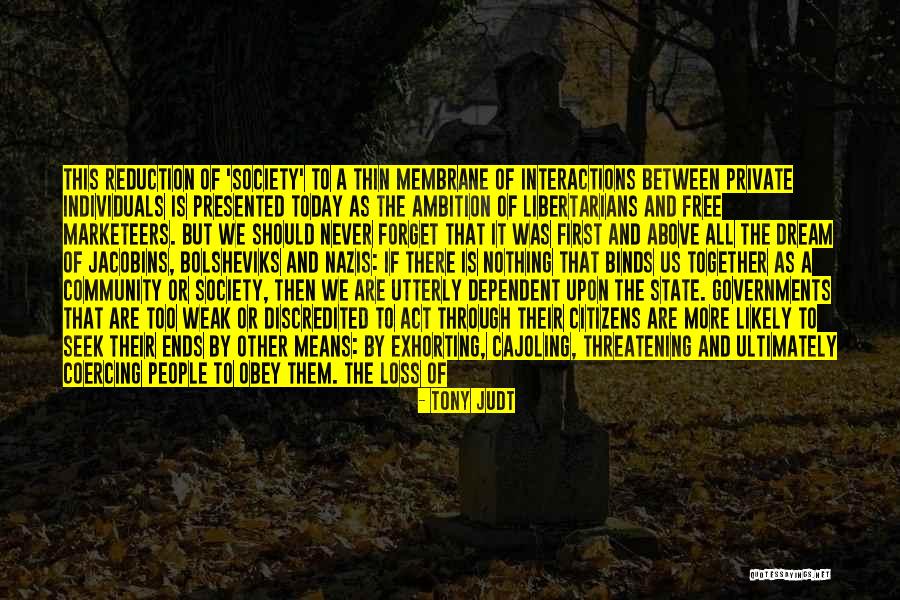 Powers Of The Weak Quotes By Tony Judt Powers Of The Weak Quotes By Tony Judt