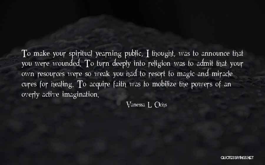 Powers Of The Weak Quotes By Vanessa L Ochs Powers Of The Weak Quotes By Vanessa L Ochs