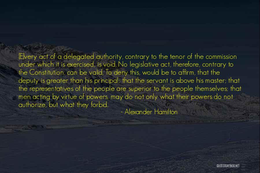Powers The Constitution Quotes By Alexander Hamilton Powers The Constitution Quotes By Alexander Hamilton