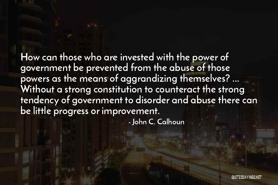 Powers The Constitution Quotes By John C. Calhoun Powers The Constitution Quotes By John C. Calhoun