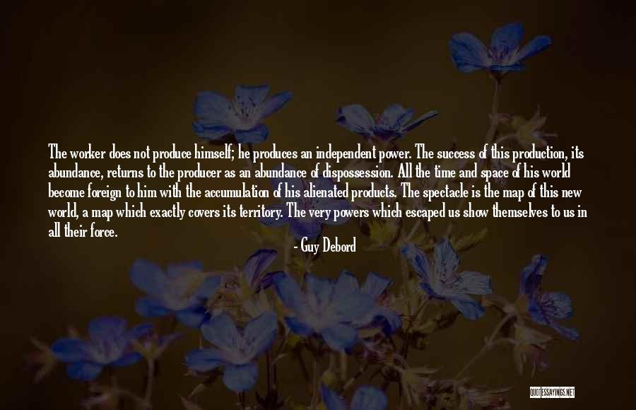 Powers The Show Quotes By Guy Debord Powers The Show Quotes By Guy Debord