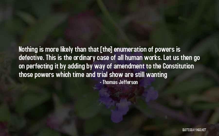 Powers The Show Quotes By Thomas Jefferson Powers The Show Quotes By Thomas Jefferson