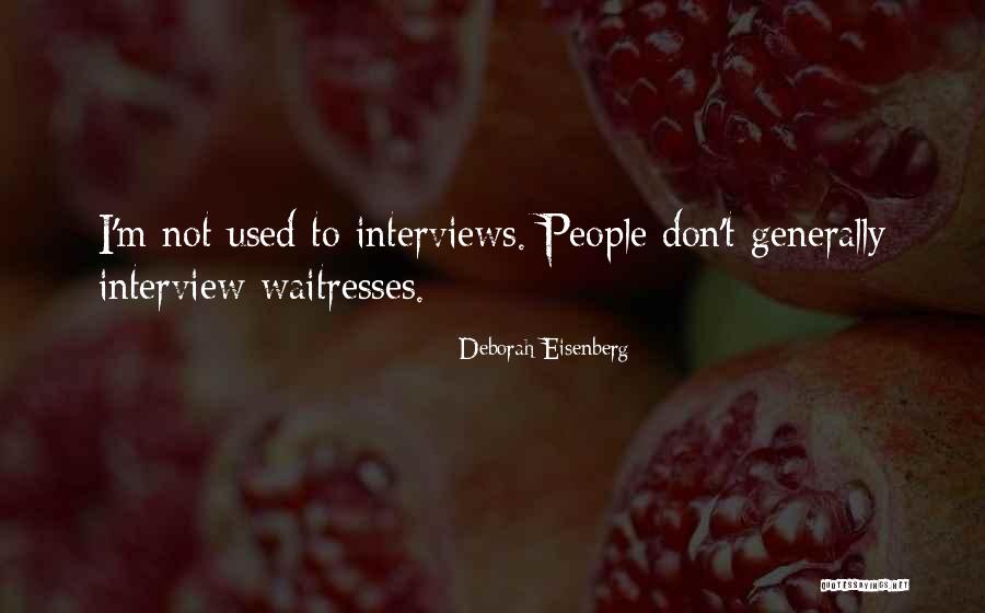 Powidoki Quotes By Deborah Eisenberg Powidoki Quotes By Deborah Eisenberg