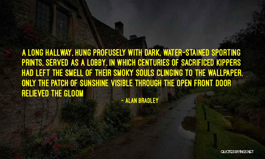 Powierski Quotes By Alan Bradley Powierski Quotes By Alan Bradley