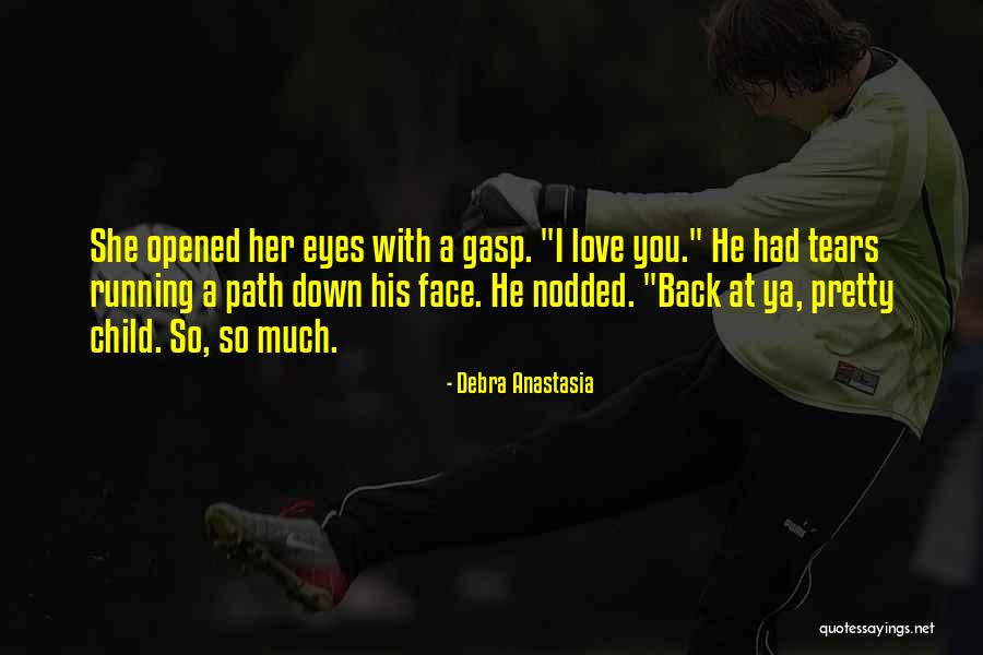 Powinnam Quotes By Debra Anastasia Powinnam Quotes By Debra Anastasia