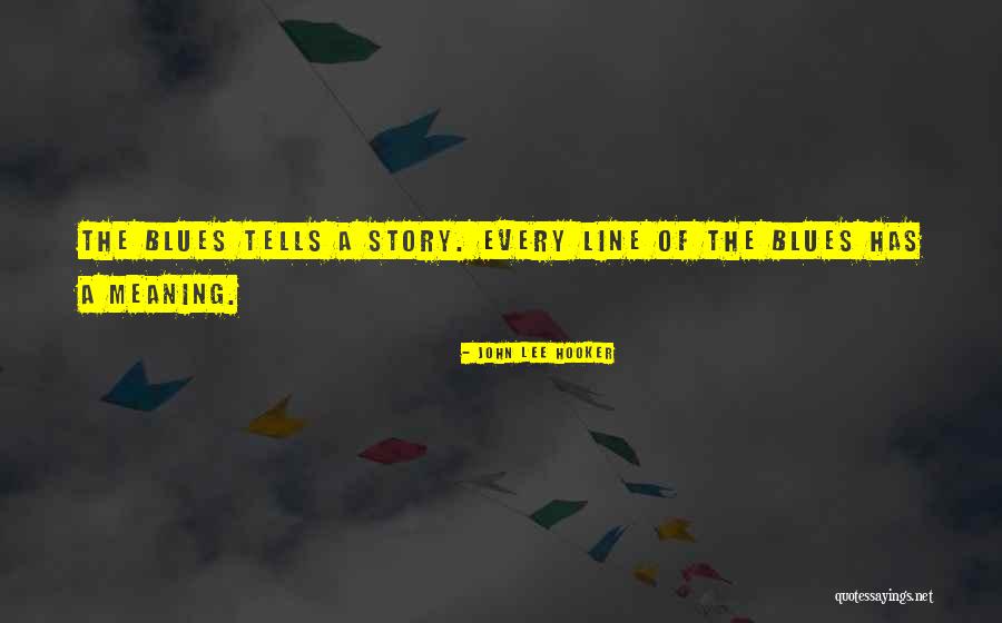 Powlaken Quotes By John Lee Hooker Powlaken Quotes By John Lee Hooker