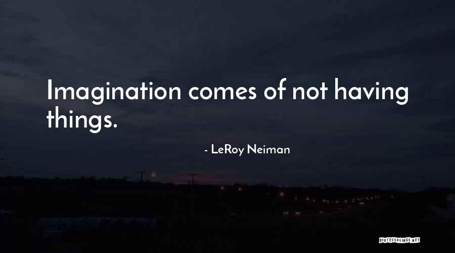 Powless Guest Quotes By LeRoy Neiman Powless Guest Quotes By LeRoy Neiman