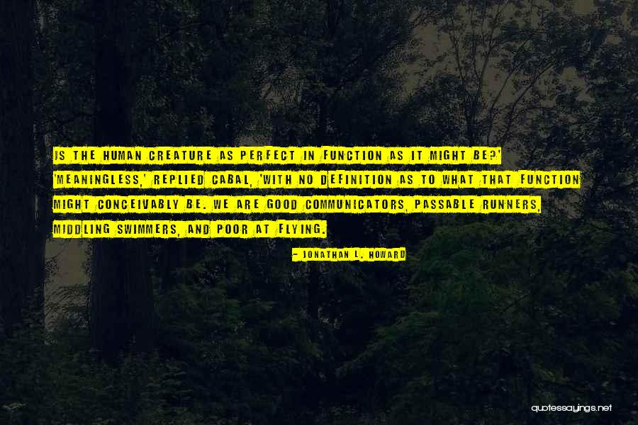 Powlette Fields Quotes By Jonathan L. Howard Powlette Fields Quotes By Jonathan L. Howard