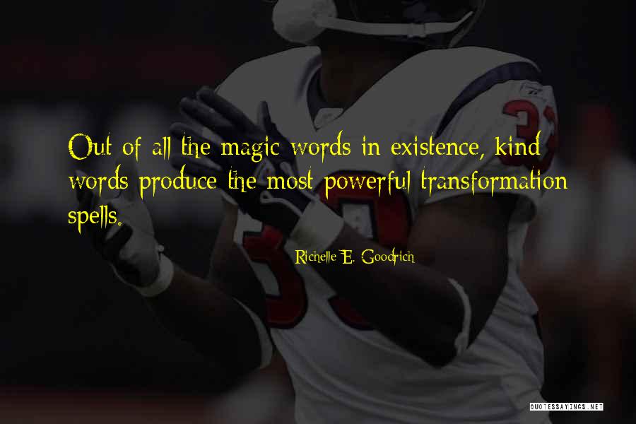 Powlette Fields Quotes By Richelle E. Goodrich Powlette Fields Quotes By Richelle E. Goodrich