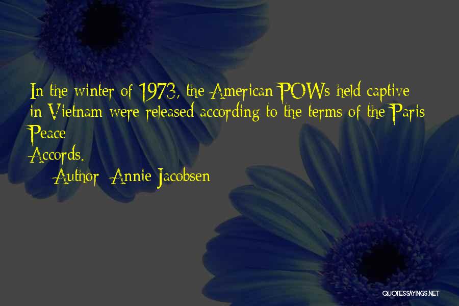 Pows Quotes By Annie Jacobsen