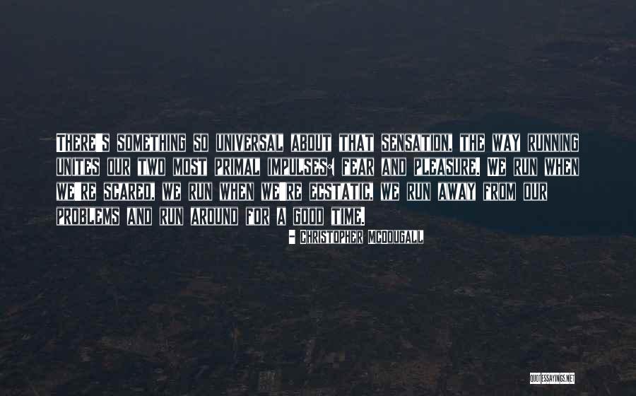 Powszechny Kosciol Quotes By Christopher McDougall Powszechny Kosciol Quotes By Christopher McDougall