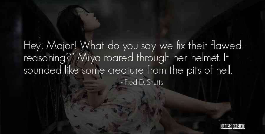 Pozen Ivy Quotes By Fred D. Shutts Pozen Ivy Quotes By Fred D. Shutts